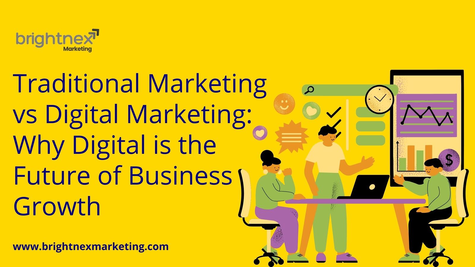 Traditional Marketing vs Digital Marketing: Why Digital is the Future of Business Growth